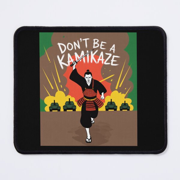 Item preview, Don’t Be a Kamikaze - smart choice saves your live designed and sold by AndrewYoko.