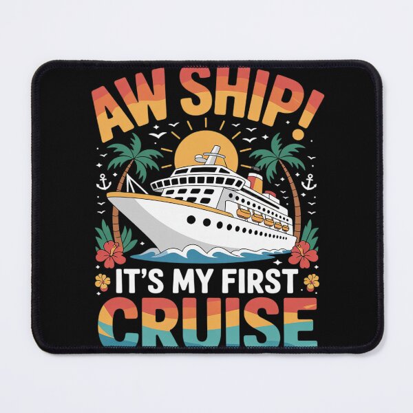 Item preview, Aw Ship It's My First Cruise Vacation Men Women Kids designed and sold by KonstanKoraner.
