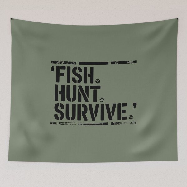 Item preview, Fish. Hunt. Survive. designed and sold by SignumShop.