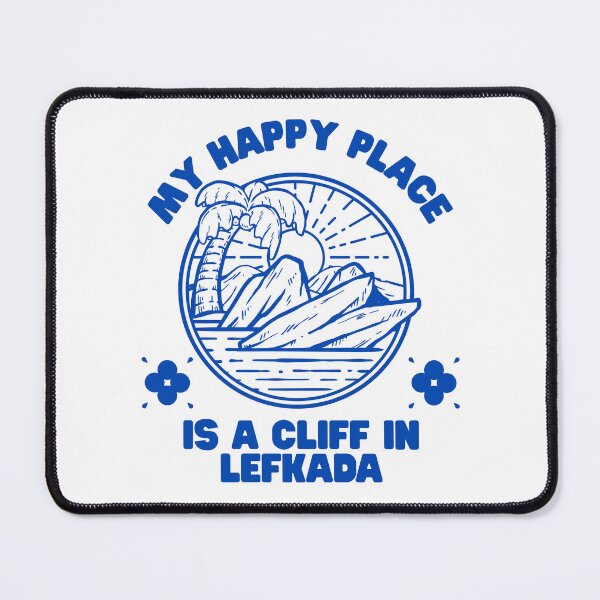 Item preview, My happy place is a cliff in Lefkada (Lefkada Greece) designed and sold by Peerless-Prime.
