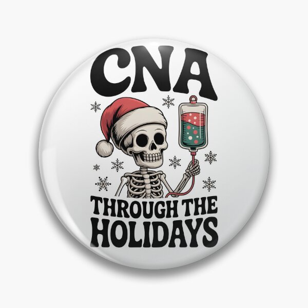 Item preview, CNA Through The Holidays Certified Nursing Assistant Christmas designed and sold by ClinicalHubs.