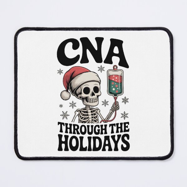 Item preview, CNA Through The Holidays Certified Nursing Assistant Christmas designed and sold by ClinicalHubs.