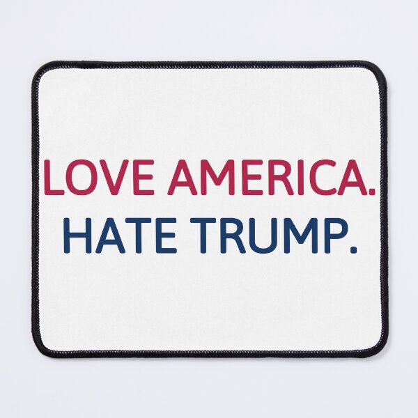 Item preview, Love America Hate Trump designed and sold by D2Kvirus.