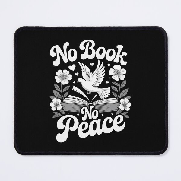 Item preview, NO Book NO Peace – Open Pages Calm Minds DEEP Stories designed and sold by DrewLeuschke.