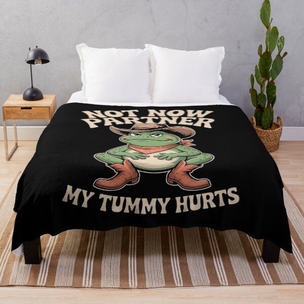 Item preview, Not Now Partner My Tummy Hurts Funny Western Cowboy designed and sold by AmparoBoyle.