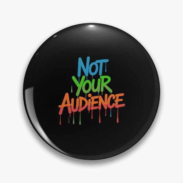 Item preview, Not Your Target Audience Graffiti Style Attitude designed and sold by marcusry.