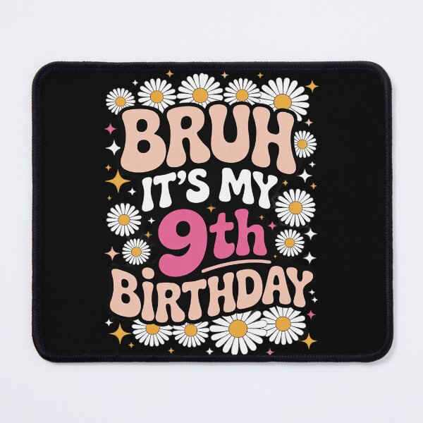 Item preview, Bruh It's My 9th Birthday 9 Year Old 9yr Cute Groovy Pink  designed and sold by NeomiStoreSS.