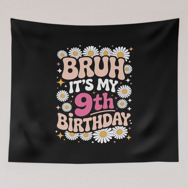 Item preview, Bruh It's My 9th Birthday 9 Year Old 9yr Cute Groovy Pink  designed and sold by NeomiStoreSS.