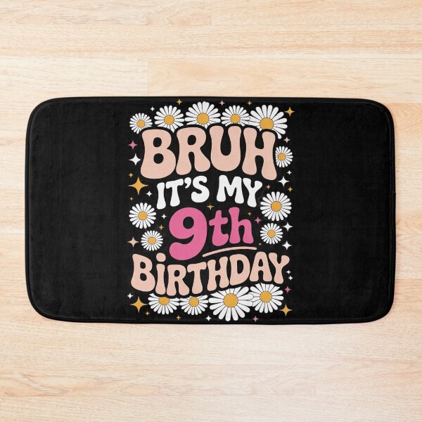 Item preview, Bruh It's My 9th Birthday 9 Year Old 9yr Cute Groovy Pink  designed and sold by NeomiStoreSS.