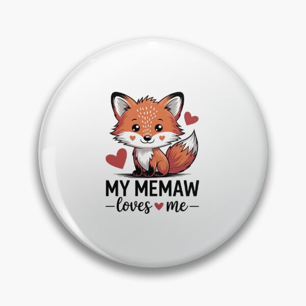 Item preview, My Memaw Loves Me Grandchild Fox designed and sold by khorbiasieno.