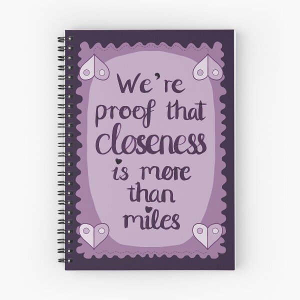Item preview, We’re Proof That Closeness Is More Than Miles designed and sold by TwinkleBellStudio.