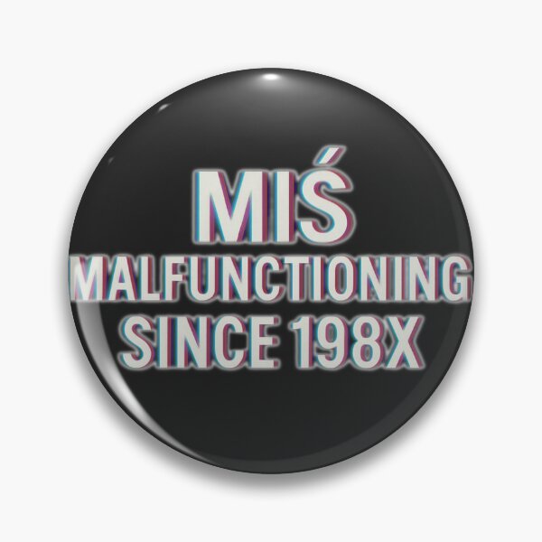 Item preview, MIŚ – Malfunctioning Since 198X designed and sold by Boldolka.