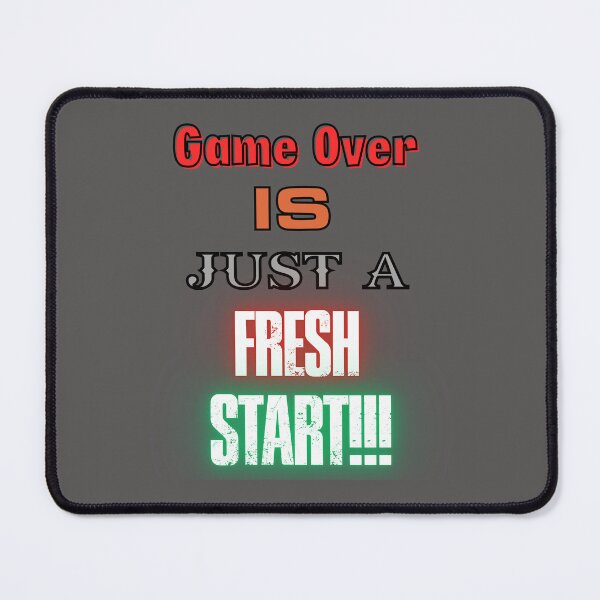 Item preview, Game Over is just a Fresh Start!!! designed and sold by RonPaulHappyGamer.