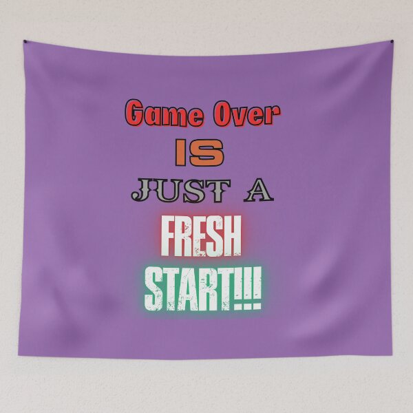 Item preview, Game Over is just a Fresh Start!!! designed and sold by RonPaulHappyGamer.