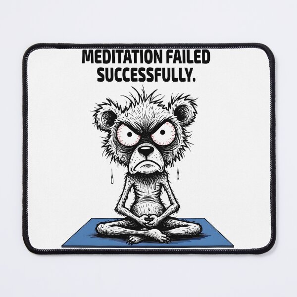 Item preview, Meditation Failed Successfully - Stressed Bear Yoga | Funny Zen Humor designed and sold by GrumpyCrudly.