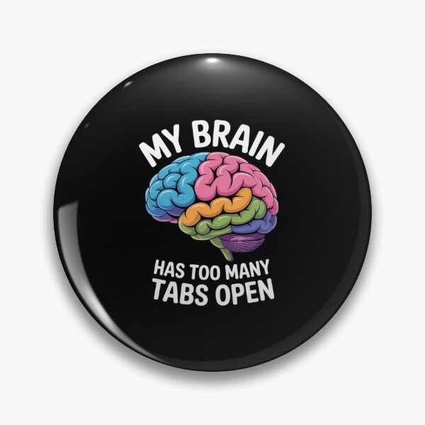 Item preview, My Brain Has Too Many Tabs Open Programmer designed and sold by khorbiasieno.