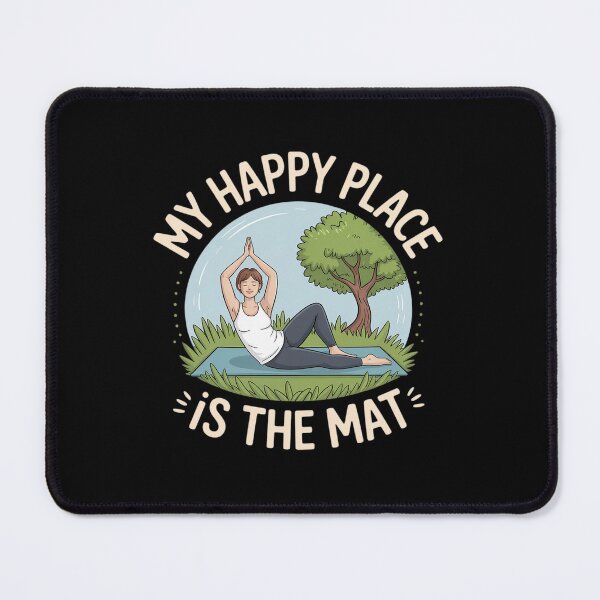 Item preview, My Happy Place is The Mat Yoga Mindfulness designed and sold by HaileyRobel.