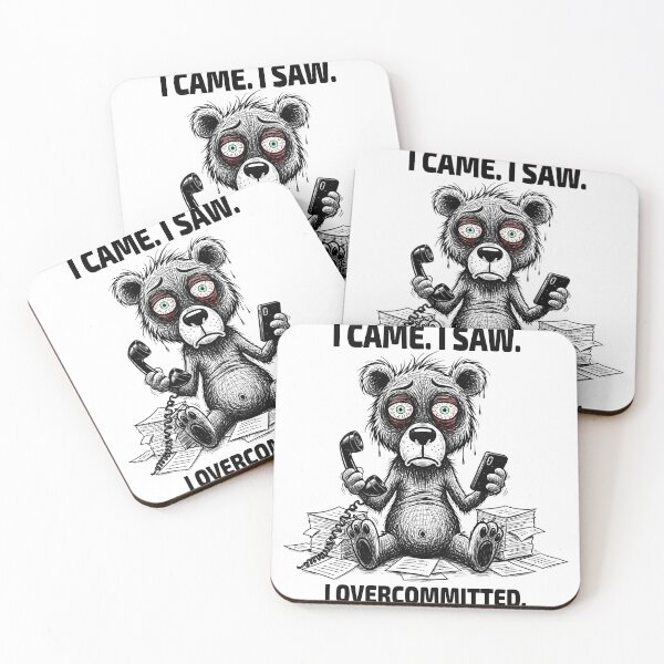 Item preview, I Came. I Saw. I Overcommitted. - Stressed Bear Boss | Funny Work Humor designed and sold by GrumpyCrudly.