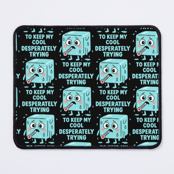 Item preview, Desperately Trying to Keep My Cool Funny Ice Cube Design designed and sold by TeeTimeTreasure.
