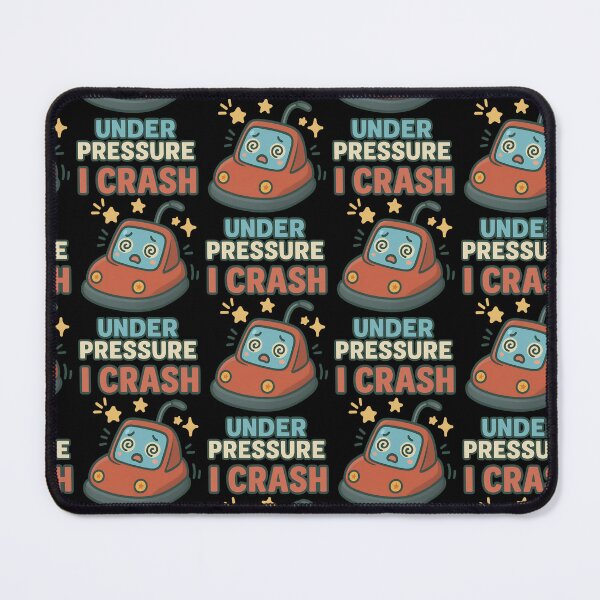 Item preview, I Crash Under Pressure Funny Bumper Car Design designed and sold by TeeTimeTreasure.