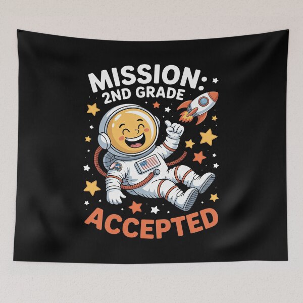 Item preview, Mission Second 2nd Grade Accepted Astronaut Back to School designed and sold by HaileyRobel.
