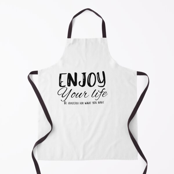 Item preview, Enjoy Your Life Be Grateful for What You Have T-Shirt, Positive Quote Tee, Inspirational Mindset Shirt, Motivational Gift for Women and Men designed and sold by SheryfaEl.