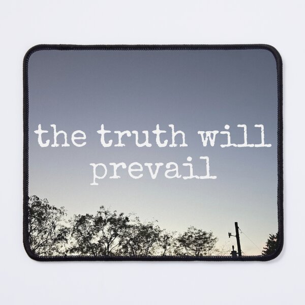 Item preview, The Truth Will Prevail designed and sold by Timeless Designs.