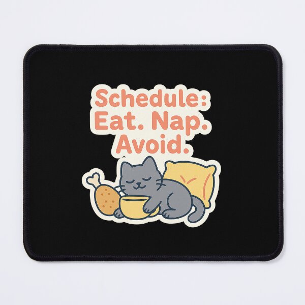 Item preview, Schedule Eat Nap Avoid Cute Lazy Cat Sticker designed and sold by GGfonts.