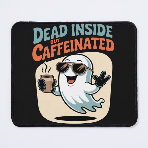 Item preview, Dead Inside But Caffeinated Funny Ghost Coffee designed and sold by ArnethiaHoward.