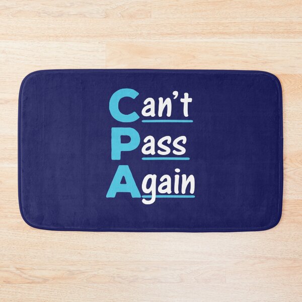 Item preview, CPA Funny Accountant Can't Pass Again Acronym designed and sold by jaygo.