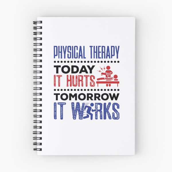 Item preview, Physical Therapy Today It Hurts Tomorrow It Works designed and sold by jaygo.