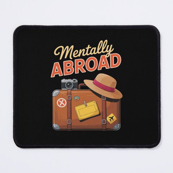 Item preview, Mentally Abroad designed and sold by RayArmstrong.