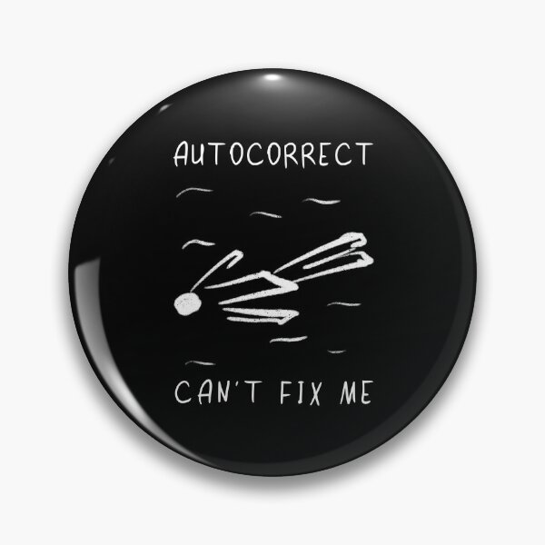 Item preview, Autocorrect can’t fix me (white) designed and sold by atelier-biurni.
