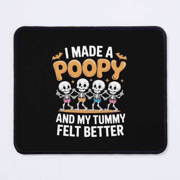 Item preview, Made a Poopy and My Tummy Felt Better designed and sold by MinaReinger.
