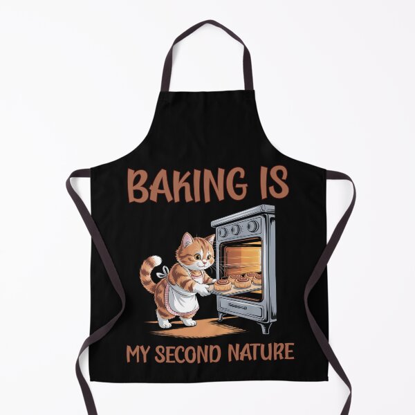 Item preview, Baking Is My Second Nature designed and sold by Margerita23.