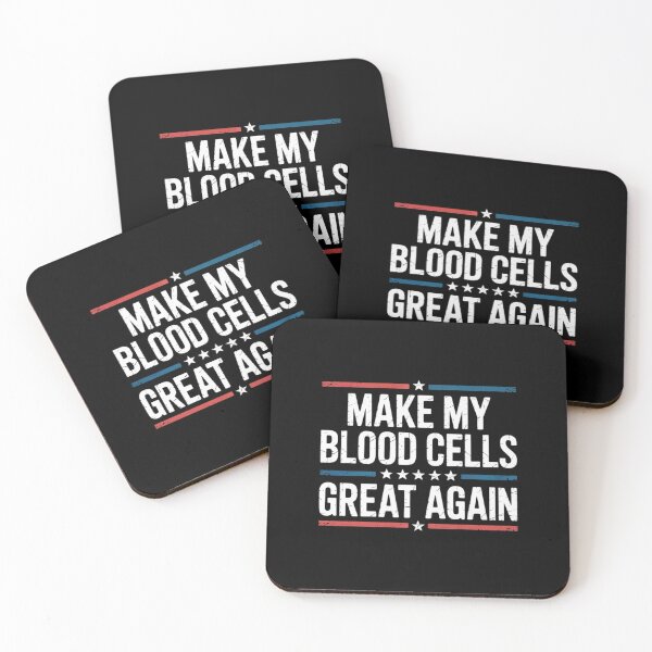 Item preview, Make My Blood Cells Great Again Leukemia Cancer Awareness designed and sold by RayArmstrong.