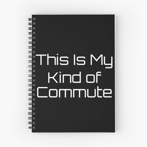 Item preview, This Is My Kind of Commute designed and sold by Ninjacatoff.