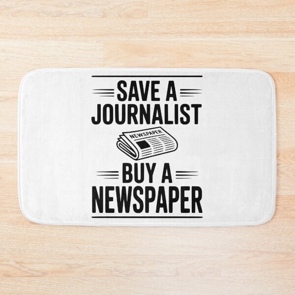Item preview, Save a Journalist Buy a Newspaper designed and sold by Frank Ring.
