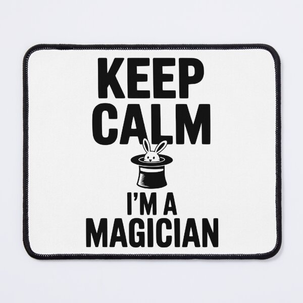 Item preview, Keep Calm I’m a Magician designed and sold by Frank Ring.