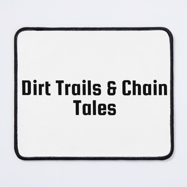 Item preview, Dirt Trails & Chain Tales designed and sold by Ninjacatoff.