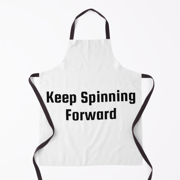 Item preview, Keep Spinning Forward designed and sold by Ninjacatoff.