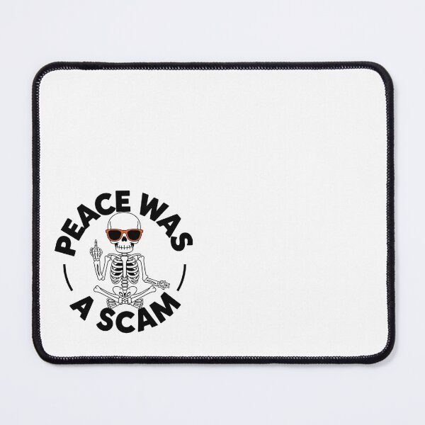 Item preview, Peace Was a Scam designed and sold by WeranovDesign.