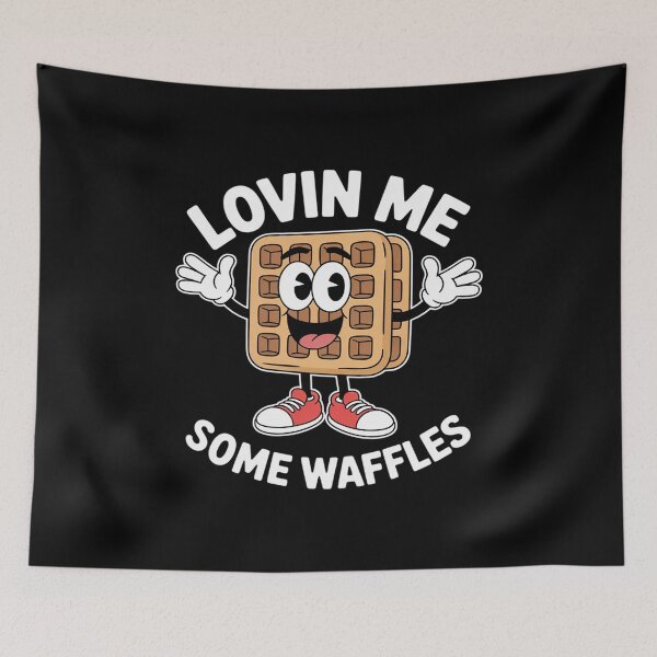 Item preview, Lovin Me Some Waffles Funny designed and sold by AmparoBoyle.