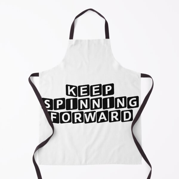 Item preview, Keep Spinning Forward designed and sold by Ninjacatoff.