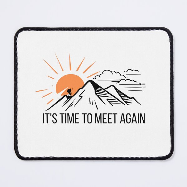 Item preview, it's time to meet again designed and sold by CypisDesign.