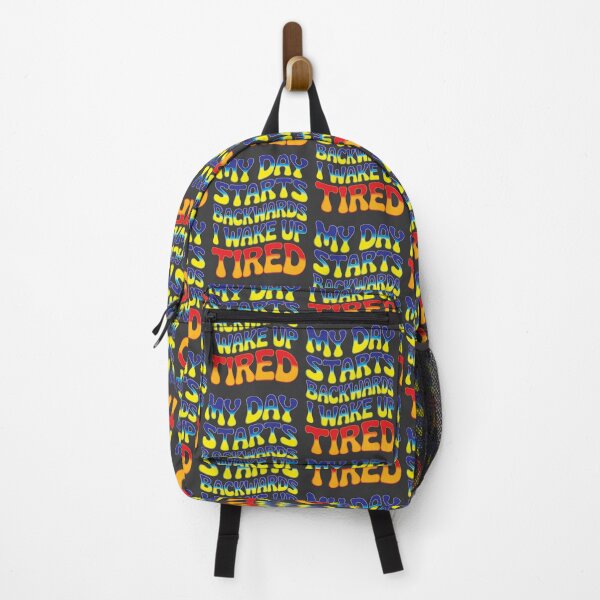 Item preview, My Day Starts Backwards I Wake Up Tired designed and sold by AlchemyColor.