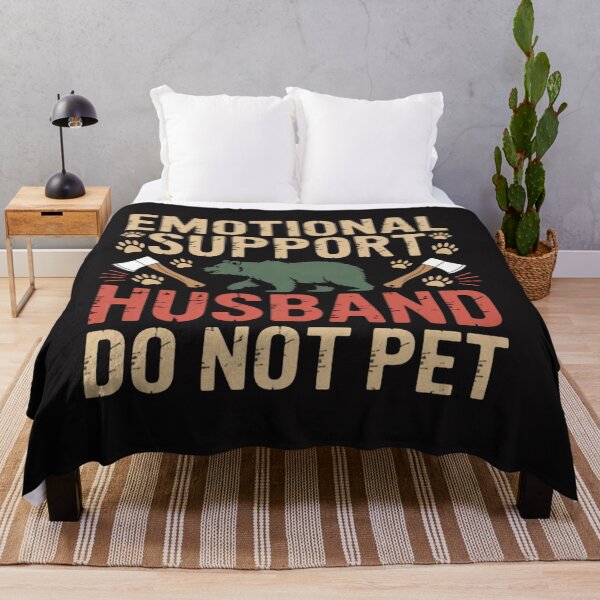 Item preview, Emotional Support Husband Do Not Pet Fathers Day Camping designed and sold by JosephMelendez6.