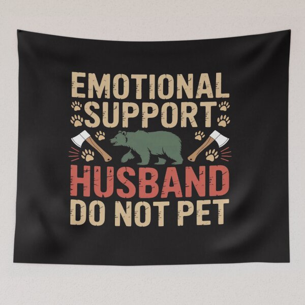 Item preview, Emotional Support Husband Do Not Pet Fathers Day Camping designed and sold by JosephMelendez6.