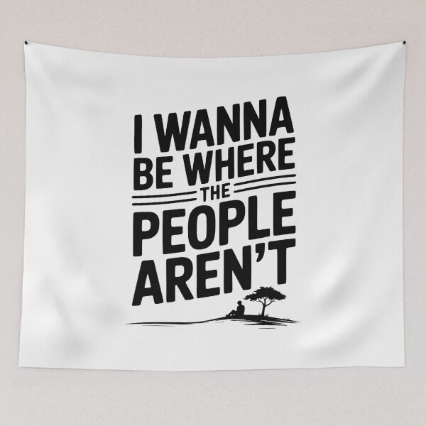 Item preview, I Wanna Be Where the People Aren’t designed and sold by Frank Ring.