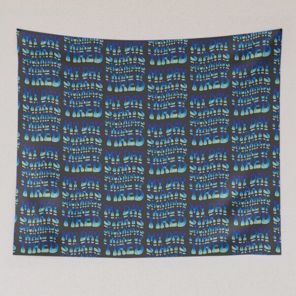 Item preview, My Day Starts Backwards I Wake Up Tired designed and sold by AlchemyColor.